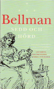 Bellman sedd och hörd